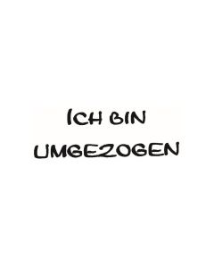 Text Stempel "Ich bin umgezogen" - D-5157